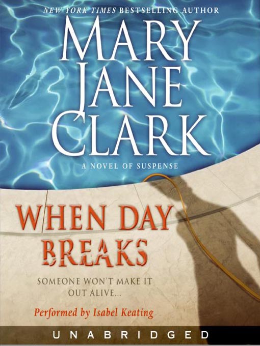Title details for When Day Breaks by Mary Jane Clark - Available